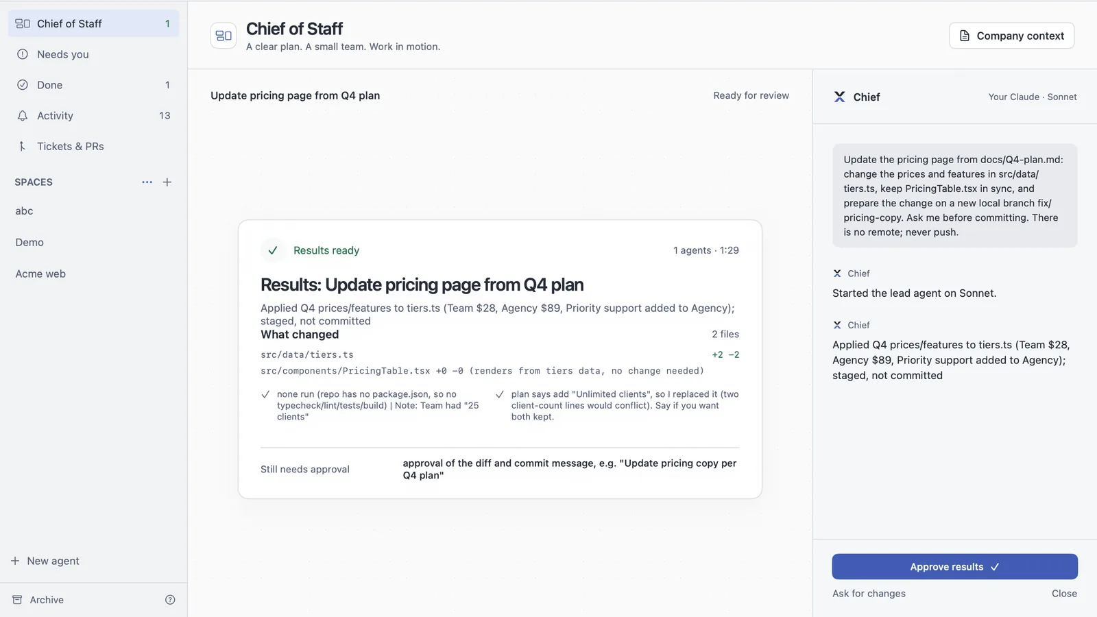 A Chief of Staff results card with the summary, changed files, checks and what still needs approval.