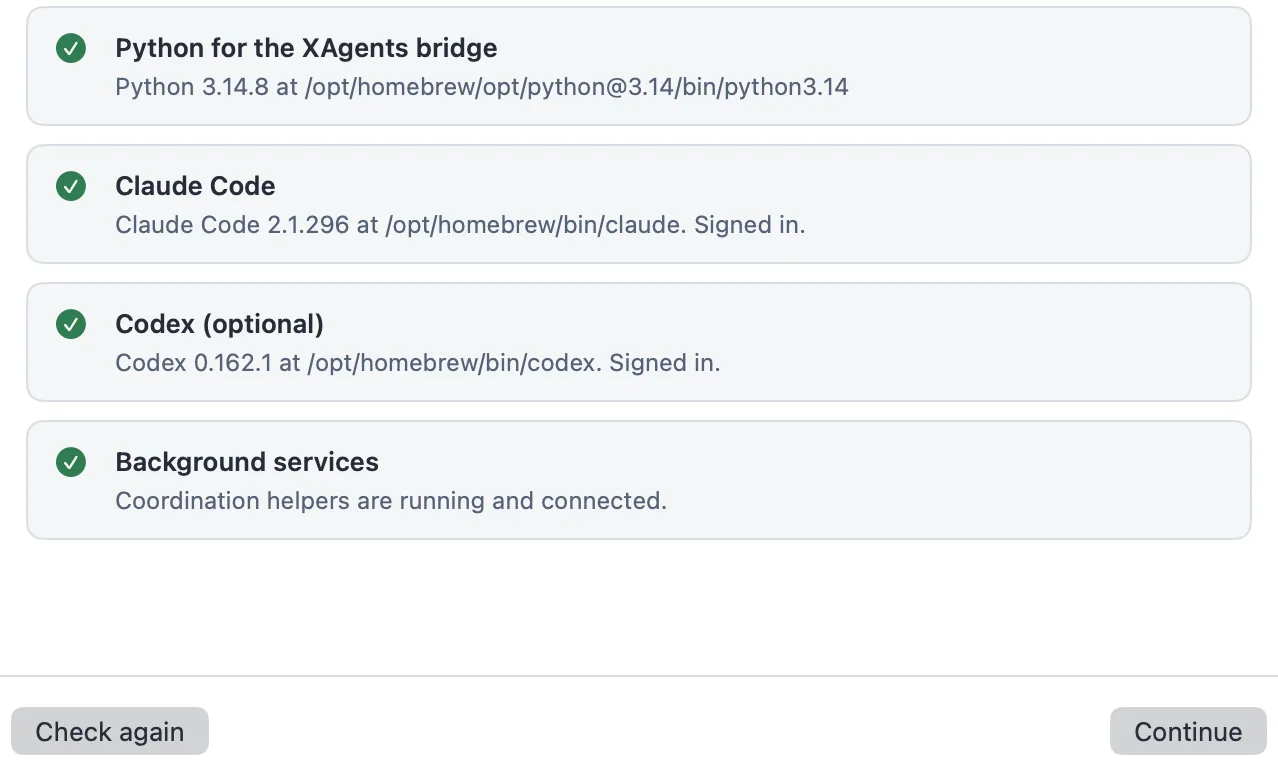 The Set up XAgents sheet with four green checks: Python, Claude Code, Codex (optional) and Background services, and the Check again and Continue buttons.